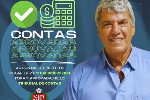 Tribunal de Contas do Estado de São Paulo aprovou as contas de 2021 do prefeito Oscar Luiz de Icém.